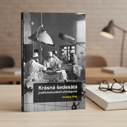 Krásná šedesátá - jindřichohradečtí chirurgové